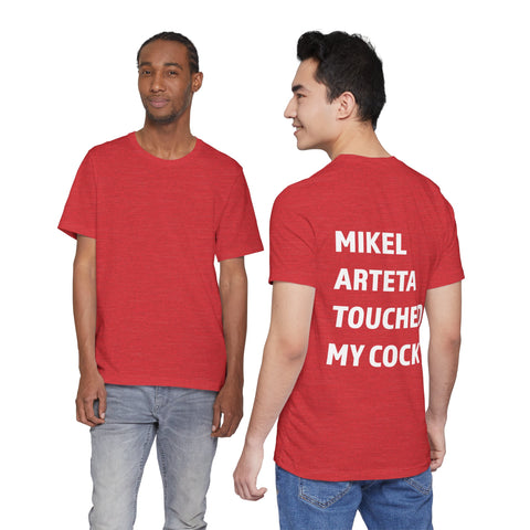 Mikel Arteta Humor Tee, Funny T-Shirt, Casual Wear, Gift for Soccer Fans, Sports Humor, Unisex Jersey Short Sleeve Tee