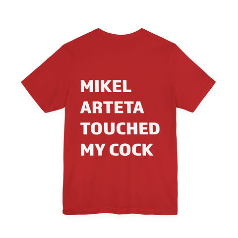 Mikel Arteta Humor Tee, Funny T-Shirt, Casual Wear, Gift for Soccer Fans, Sports Humor, Unisex Jersey Short Sleeve Tee