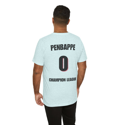 T-Shirt — Penbappe #0 Champion League Soccer Jersey Back Print