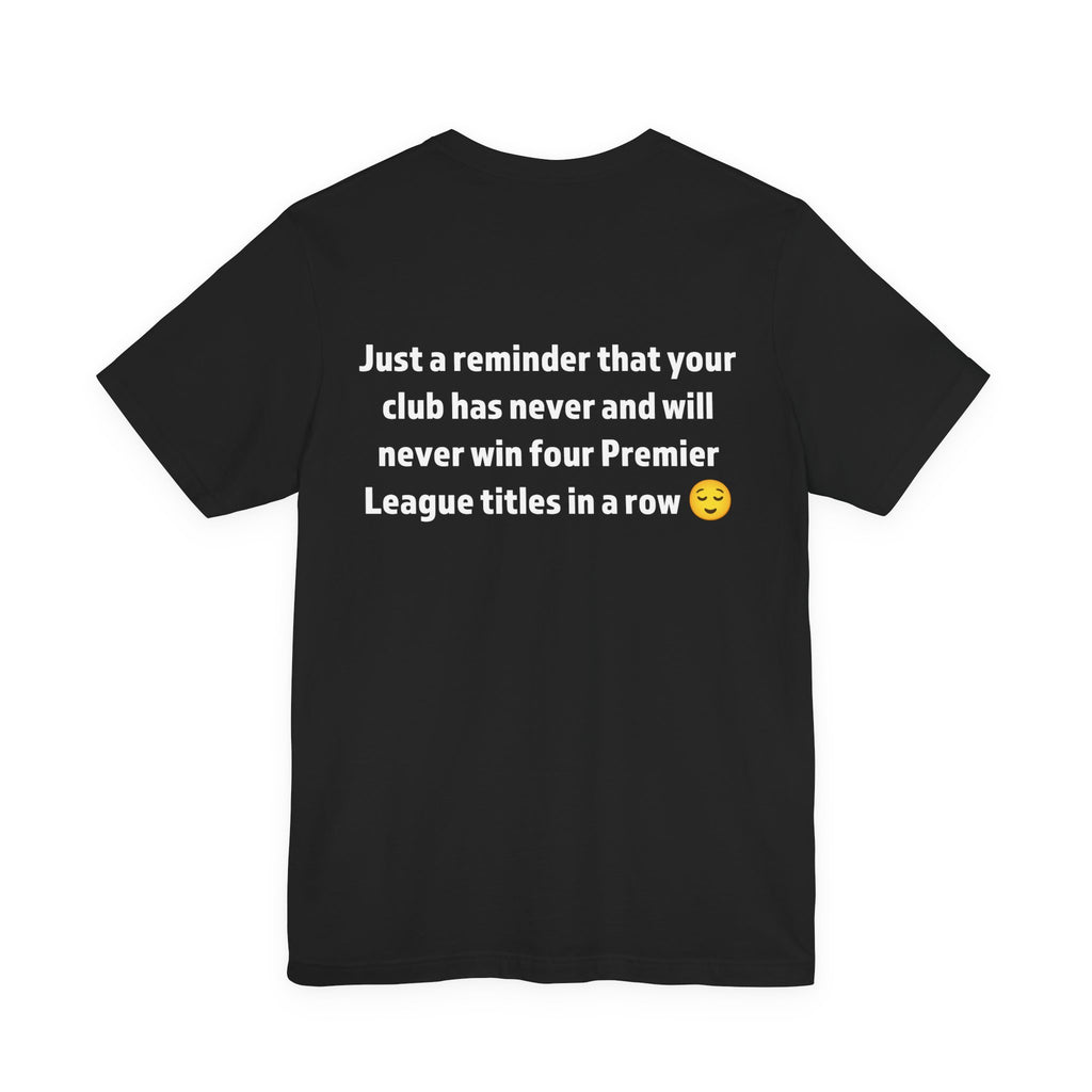Premier League Reminder Tee, Funny Soccer Shirt, Unisex Sports T-Shirt, Gift for Football Fans, Birthday or Game Day Apparel