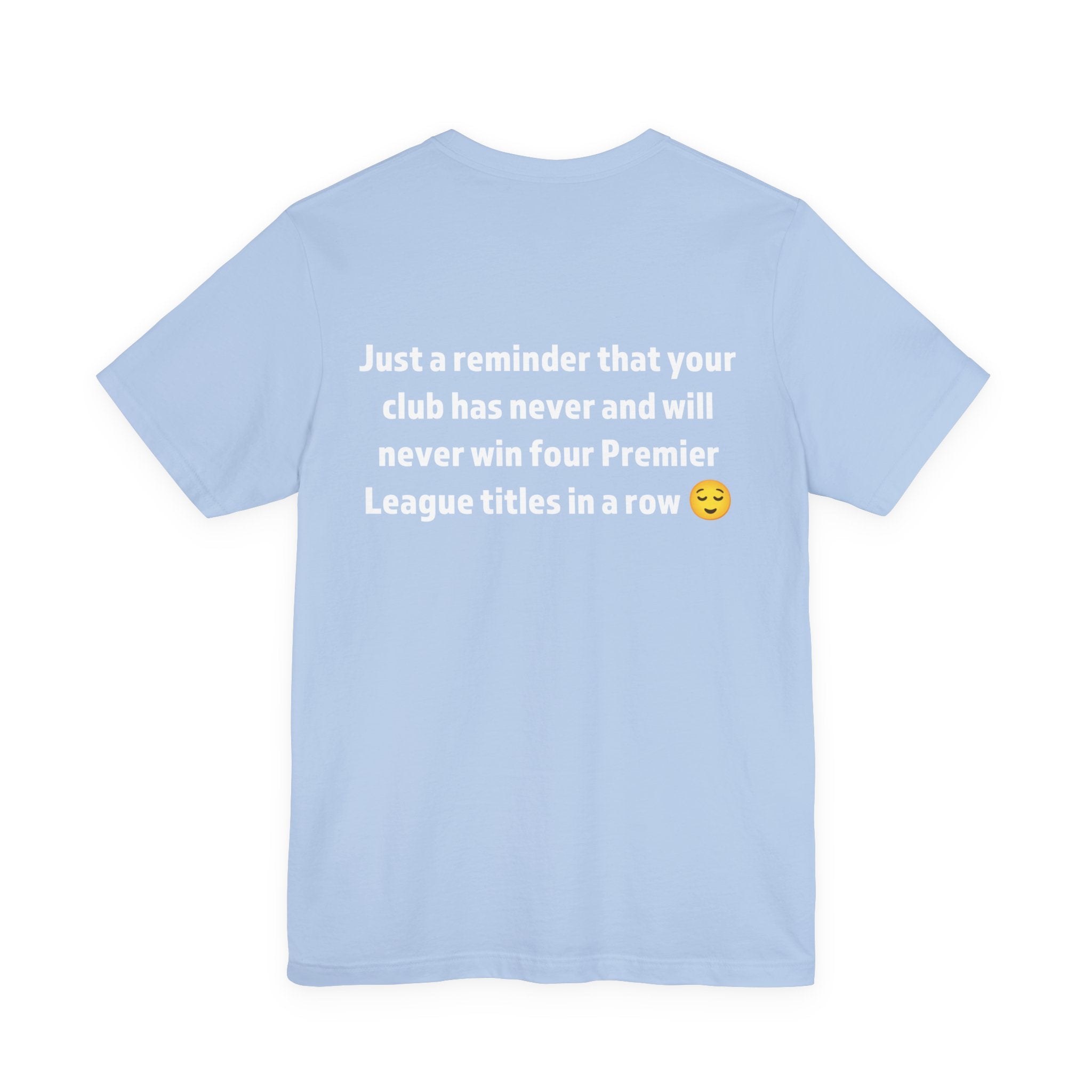 Premier League Reminder Tee, Funny Soccer Shirt, Unisex Sports T-Shirt, Gift for Football Fans, Birthday or Game Day Apparel