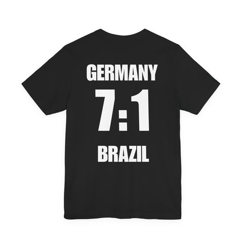 T‑Shirt — Germany 7:1 Brazil Soccer World Cup Upset Fan Tee
