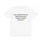 Funny Sports Unisex Tee - A Reminder Gift, Casual Wear, Gift for Sports Fans, Treble History Shirt, Game Day Tee
