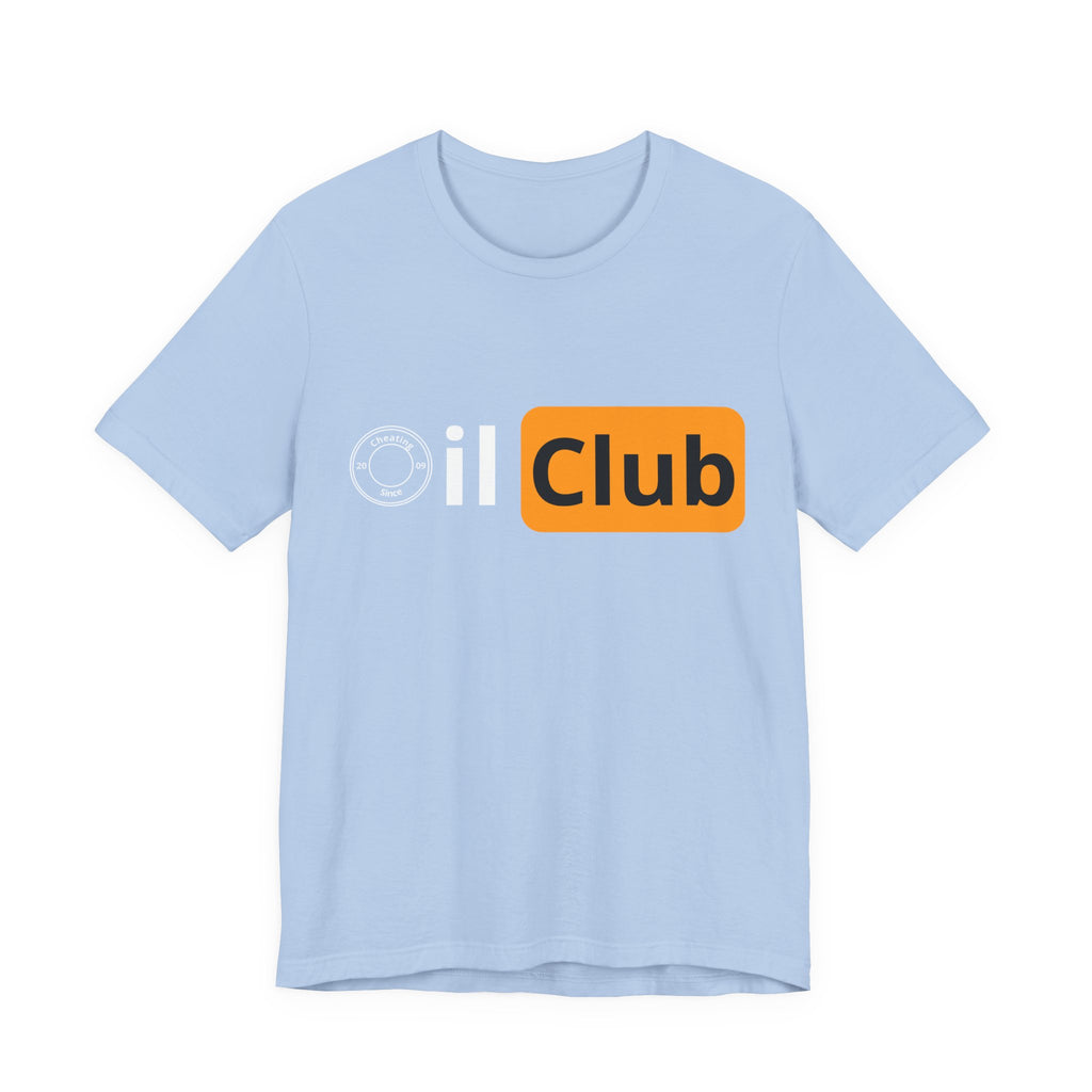 Oil Club Unisex Tee, Casual Wear, Gift for Oil Enthusiasts, Vintage Style Tee, Everyday Fashion