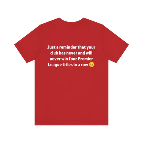 Premier League Reminder Tee, Funny Soccer Shirt, Unisex Sports T-Shirt, Gift for Football Fans, Birthday or Game Day Apparel