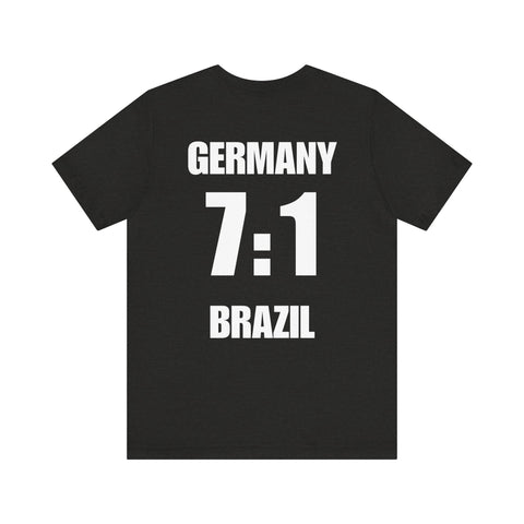 T‑Shirt — Germany 7:1 Brazil Soccer World Cup Upset Fan Tee