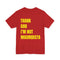 Thank God I’m Not Madridista T-Shirt — Funny Soccer Fan Tee (Unicef Style)