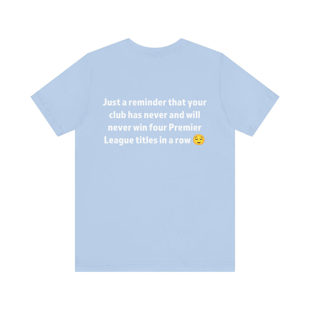 Premier League Reminder Tee, Funny Soccer Shirt, Unisex Sports T-Shirt, Gift for Football Fans, Birthday or Game Day Apparel