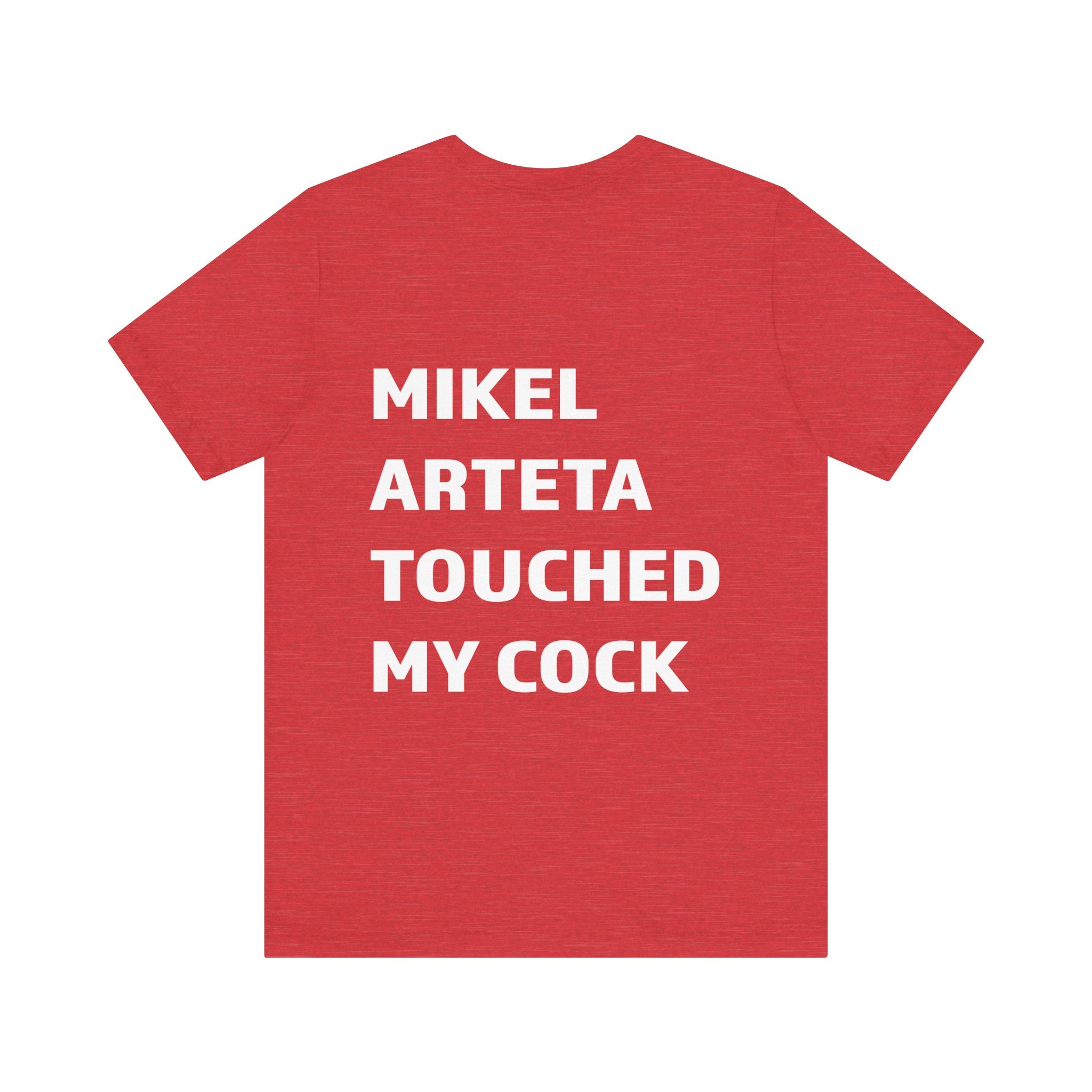 Mikel Arteta Humor Tee, Funny T-Shirt, Casual Wear, Gift for Soccer Fans, Sports Humor, Unisex Jersey Short Sleeve Tee